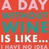 A DAY WITHOUT WINE FUNNY COCKTAIL NAPKIN - cozylivehome.com | we sell a wide range of comfortable household items^ Shop All