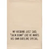 HUSBAND SAID CALM DOWN FUNNY NATURAL TOWEL - cozylivehome.com | we sell a wide range of comfortable household items^ Shop All