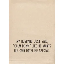 HUSBAND SAID CALM DOWN FUNNY NATURAL TOWEL - cozylivehome.com | we sell a wide range of comfortable household items^ Shop All
